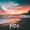 Dawn - Single album lyrics, reviews, download