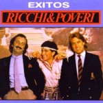 Ricchi & Poveri - Será Porque Te Amo