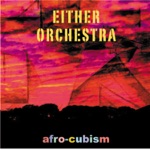 Either/Orchestra - Soul Song (feat. Jeremy Udden, Greg Burk & Vicente LeBron)