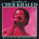 Chaba bent bladi - Khaled