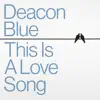This Is a Love Song - Single album lyrics, reviews, download
