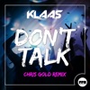 Don't Talk (Chris Gold Remix) - Single