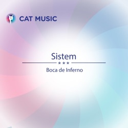 Sistem - Boca de Inferno
