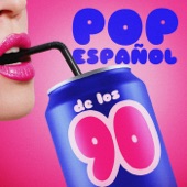 Pop Español De Los 90 artwork
