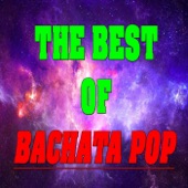 The Best of Bachata Pop artwork