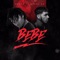 Bebe (feat. Anuel AA) - Ozuna lyrics