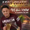 This All I Know (feat. Baldenna Tha King) - Single album lyrics, reviews, download