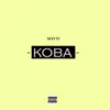 Koba - Single album lyrics, reviews, download