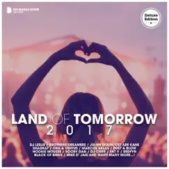 Land of Tomorrow 2017 (Deluxe Version) by Various Artists album reviews, ratings, credits