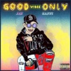 Jay Saffi - Don't Kill My Vibe