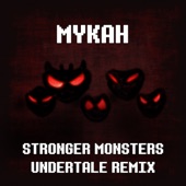 Stronger Monsters (Undertale Remix) artwork