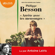 Philippe Besson - "Arrête avec tes mensonges" suivi d'un entretien avec l'auteur