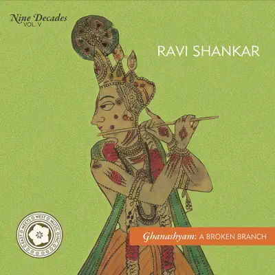 Ghanashyam: A Broken Branch - Ravi Shankar