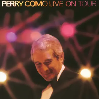 Live on Tour - Perry Como