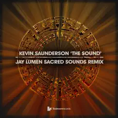 The Sound (Jay Lumen Sacred Sounds Remix) Song Lyrics