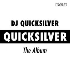 Quicksilver by DJ Quicksilver album reviews, ratings, credits