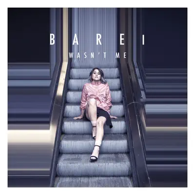 Wasn't Me - Single - Barei