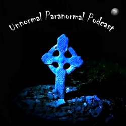 The Wonderfully Haunted Oman House - The Unnormal Paranormal Podcast -- Discussing the World Of Ghosts, Hauntings, Psychics, UFOs, New Scientific Discoveries & Anything Unexplained