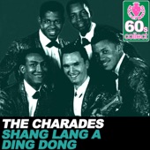The Charades - Shang Lang a Ding Dong (Remastered)