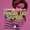 Magia Do Samba (Club Mix) - Leandro Da Silva lyrics