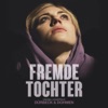 Fremde Tochter (Original Motion Picture Soundtrack)