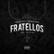 Fratellos (feat. Ivancano, Jhise & Oktoba) - FERNANDOCOSTA & SacrificioyPasta lyrics