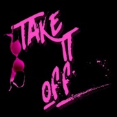 Take It Off artwork