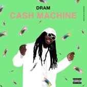 DRAM - Cash Machine
