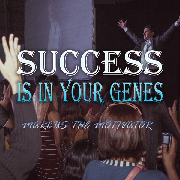 Marcus the Motivator's Podcast cover