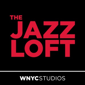 Special Episode: Jazz Loft Jam Sessions