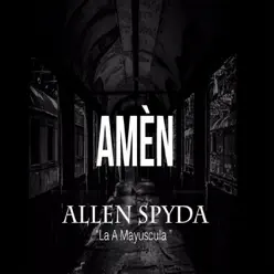 Amén - Single - Allen Spyda