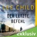 Lee Child - Der letzte Befehl (Jack Reacher 19)
