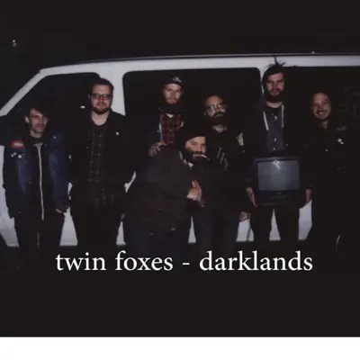 Twin Foxes - Single - Darklands