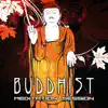 Stream & download Buddhist Meditation Session: Zen Mantra, Tranquil Music, Buddhist Therapy & Om Chanting, Inner Relaxation