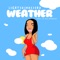 Weather - LightSkinKeisha lyrics