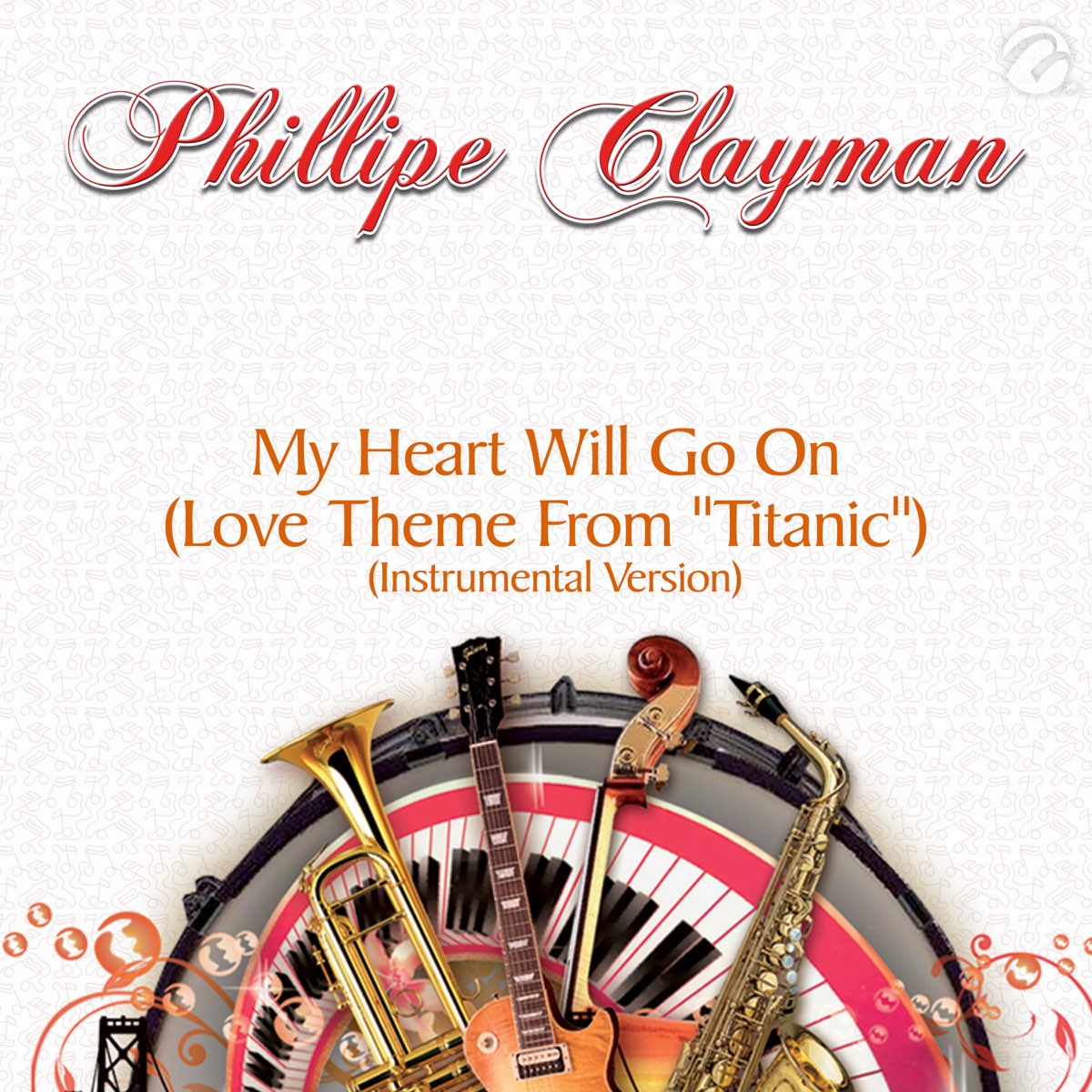 My Heart Will Go On (Love Theme From 