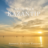Kazantip (Acoustic Chillout Version) - Andi Vax