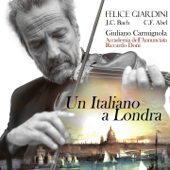 Un Italiano a Londra - Giuliano Carmignola, Riccardo Doni & Accademia dell'Annunciata