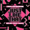 Just Like That (feat. E-40, Problem & LoveRance) - Single album lyrics, reviews, download