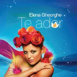 Te Ador - Élena Te Ador - Élena