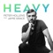 Heavy (feat. Jamie Grace) - Peter Hollens lyrics