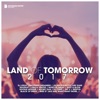 Land of Tomorrow 2017