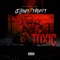 Toxic (feat. Thre4t) - J Light lyrics