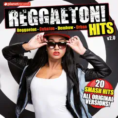 Reggaeton Hits V2.0 (Reggaeton - Cubaton - Dembow - 20 Urban Latin Hits) by Various Artists album reviews, ratings, credits