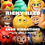 Ricky Reed - Good Vibrations