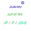 Cup of Tea - Single album lyrics, reviews, download