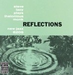 Steve Lacy - Reflections