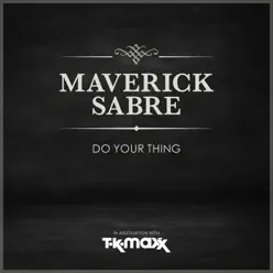 Do Your Thing - Single - Maverick Sabre