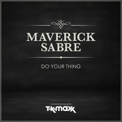 Do Your Thing - Single - Maverick Sabre