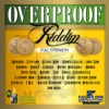 Over Proof Riddim (Full Strength)